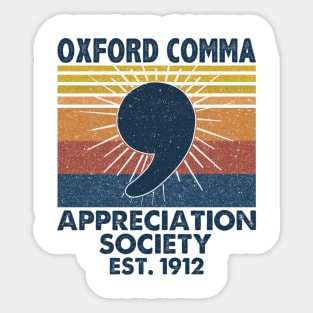 Oxford Comma Appreciation Society Est. 1912 Vintage Shirt Sticker